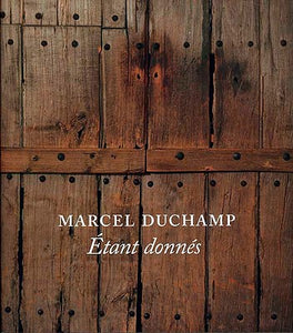 Czashka Ross - Marcel Duchamp: Etant Donnes