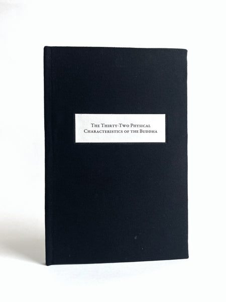 The Thirty-Two Physical Characteristics of the Buddha by Brent Nakamoto