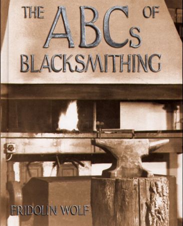 The ABC's of Blacksmithing